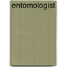 Entomologist by Jack Rudman