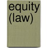 Equity (law) door Frederic P. Miller