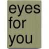 Eyes For You by Source Wikia