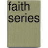 Faith Series by Nate Watson