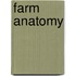 Farm Anatomy