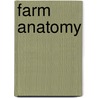 Farm Anatomy by Julia Rothman