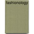 Fashionology