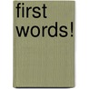 First Words! door Charles Reasoner