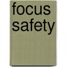 Focus Safety by Design Center Stuttgart