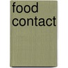 Food Contact by M. Forrest