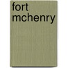Fort McHenry by Charles W. Maynard
