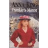 Franks Manor door Anna King