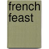 French Feast door William Rodarmor