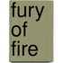 Fury Of Fire