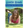 Gentle Reads by Deanna J. Mcdaniel