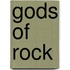 Gods Of Rock