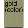 Gold (Color) door John McBrewster