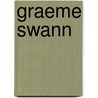 Graeme Swann door Graeme Swann