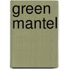 Green Mantel door Buchan John