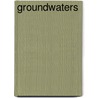 Groundwaters by Charles Russell