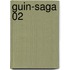 Guin-Saga 02