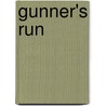 Gunner's Run by Rick Barry