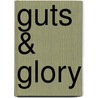 Guts & Glory door Neil Leifer