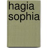 Hagia Sophia by Frederic P. Miller