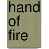 Hand Of Fire by Charles Hatfield