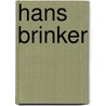 Hans Brinker door Ranelda Mack Hunsicker