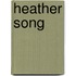 Heather Song