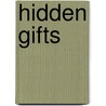 Hidden Gifts door Brian Kurzius