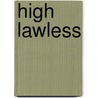 High Lawless door T.V. Olsen