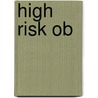 High Risk Ob by Concept Media