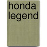 Honda Legend by John McBrewster