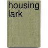 Housing Lark door Samuel Selvon