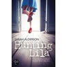 Hunting Lila door Sarah Alderson