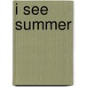I See Summer door Charles Ghigna