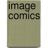 Image Comics by George Khoury
