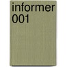 Informer 001 by Yuri Druzhnikov