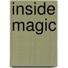 Inside Magic by Nicholas Einhorn