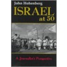 Israel At 50 by John Hohenberg
