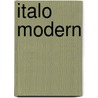 Italo Modern door Werner Feiersinger