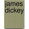 James Dickey door Jim Elledge