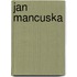 Jan Mancuska