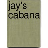 Jay's Cabana door Jason Williams