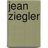 Jean Ziegler by Jürg Wegelin