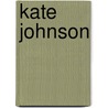 Kate Johnson by Onbekend