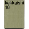 Kekkaishi 18 door Yellow Tanabe