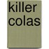 Killer Colas