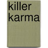 Killer Karma door Nick Wilgus