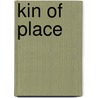 Kin Of Place by C.K. Stead