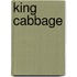 King Cabbage