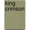 King Crimson door John McBrewster